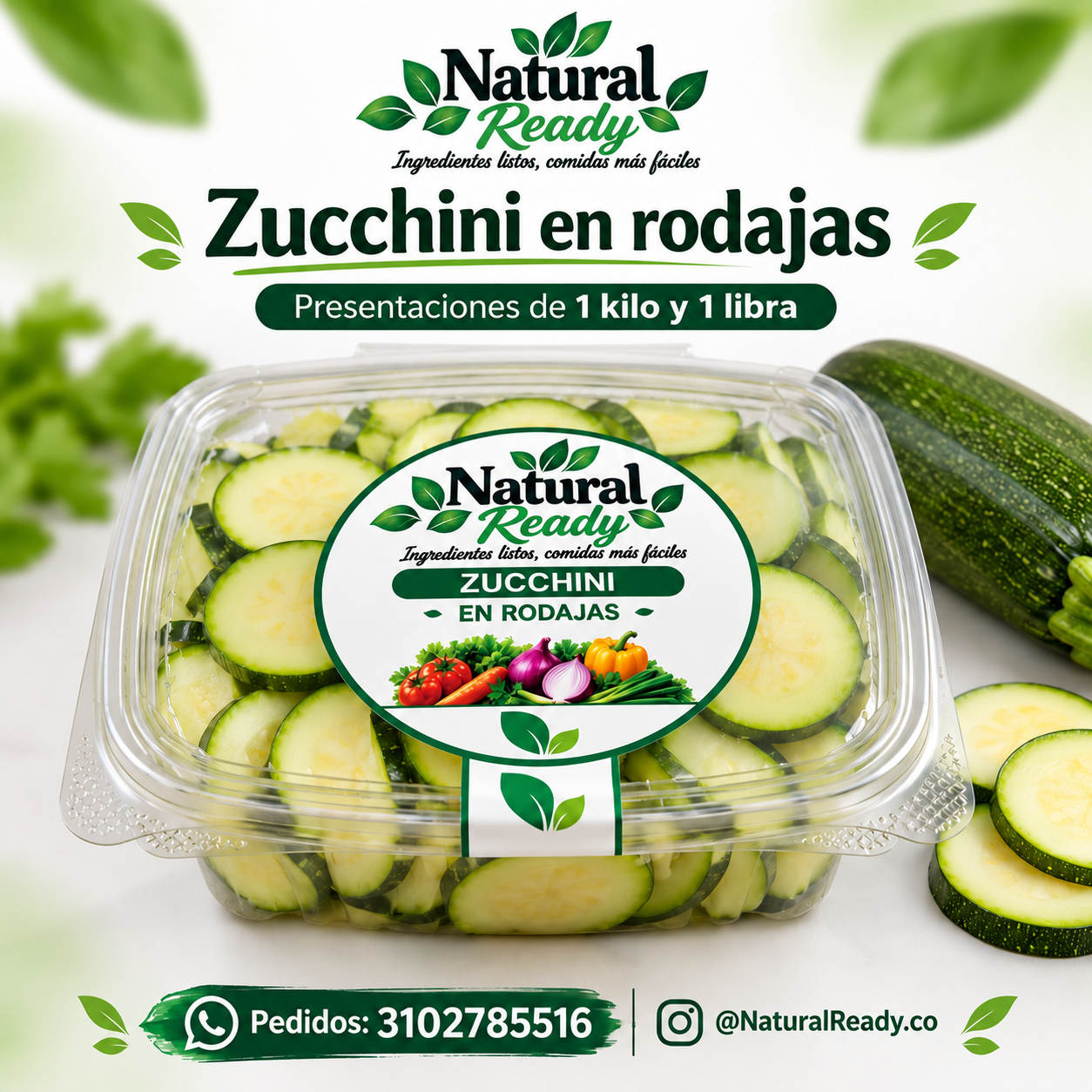 Zucchini verde en rodajas, presentación Natural Ready